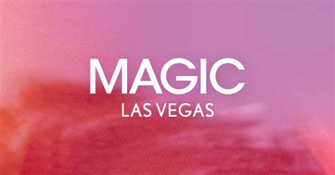Experience the allure of Magic Las Vegas - get registered today